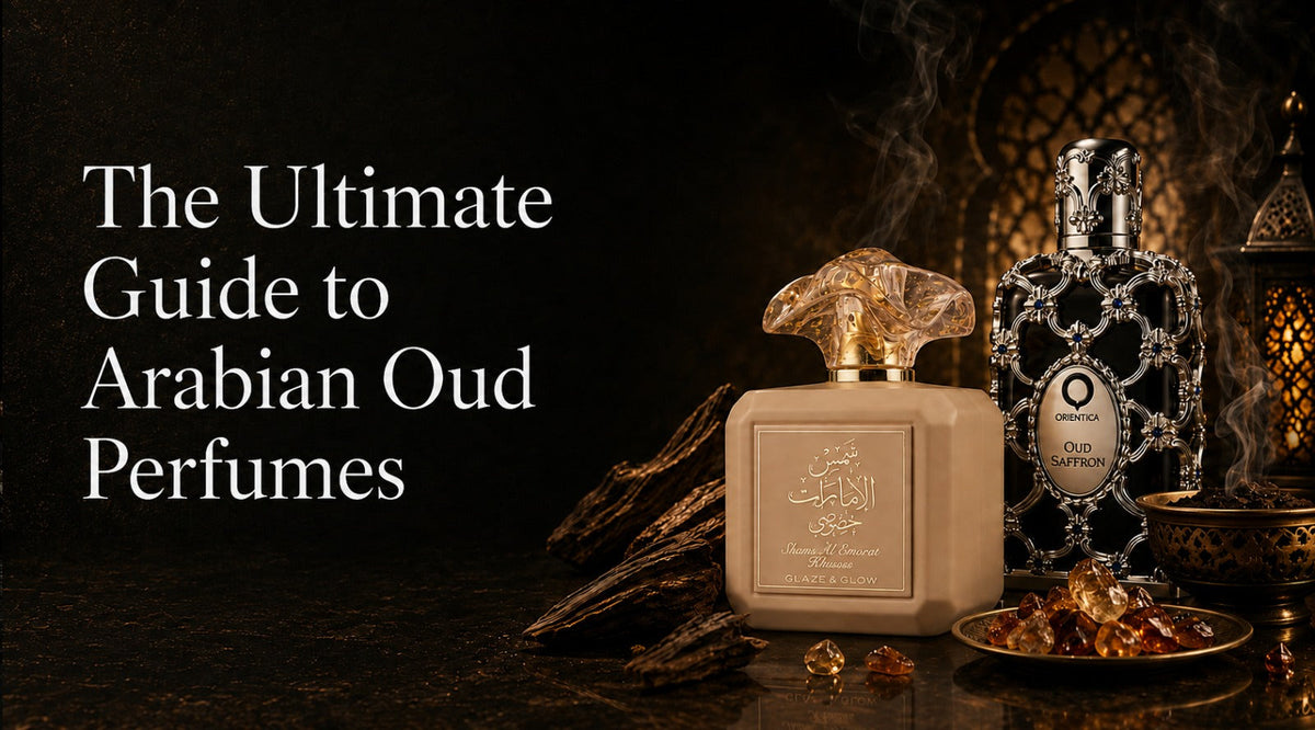 The Ultimate Guide to Arabian Oud Perfumes